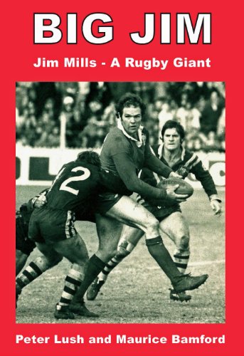 Big Jim: Jim Mills - a Rugby Giant (English Edition)