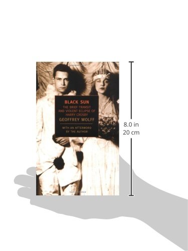 Black Sun: The Brief Transit and Violent Eclipse of Harry Crosby (New York Review Books Classics)
