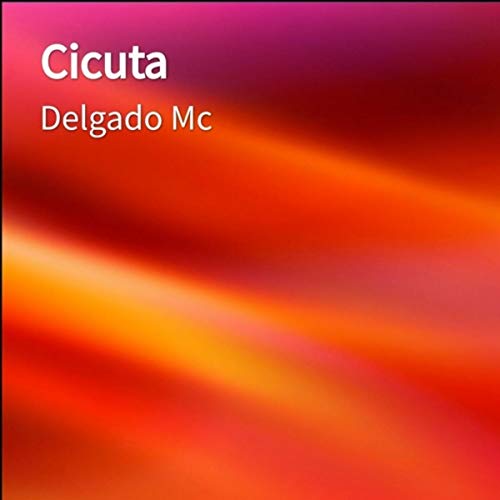 Cicuta [Explicit]