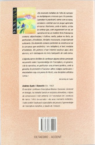 L' aventura de narrar: L' ofici de narrador i els seus moments inefables (Edicions en català)