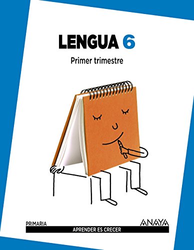 Lengua 6. (Aprender es crecer) - 9788467832983