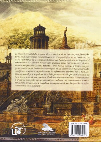 Mito y arqueología en el nacimiento de ciudades legendarias de la Antigüedad: 241 (Historia y Geografía)