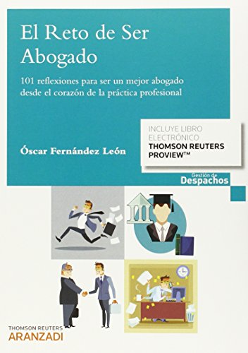 Reto de ser abogado,El (Gestión de Despachos)