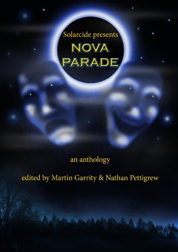 Solarcide Presents: Nova Parade (English Edition)