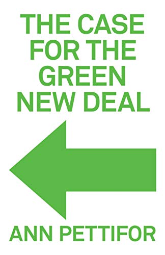 The Case for the Green New Deal (English Edition)