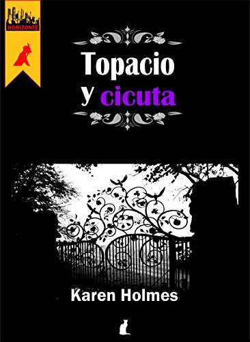 Topacio y Cicuta: La magia de las piedras en una fantasía urbana de #Horizonte (Susurros de Piedra nº 1)