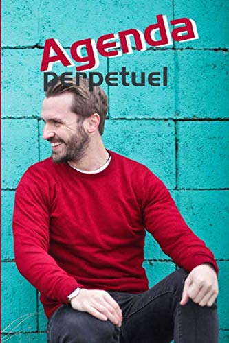 Agenda perpétuel: Agenda perpétuel de 220 pages | 2 jours par page | Couverture souple originale Couleur | Intérieur noir & blanc