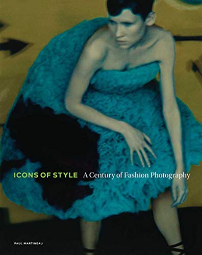 Icons of Style - A Century of Fashion Photography (BIBLIOTHECA PAEDIATRICA REF KARGER)