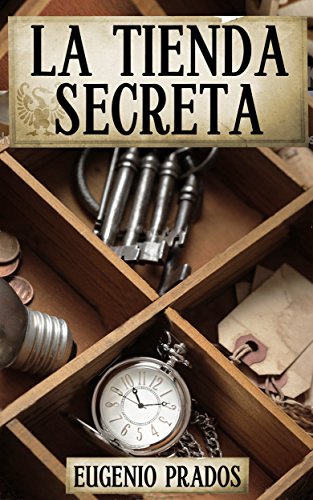La Tienda Secreta: Aventuras, misterio y suspense (Ana Fauré nº 1)