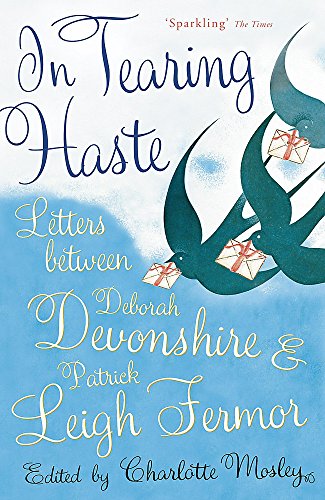 Leigh Fermor, P: In Tearing Haste