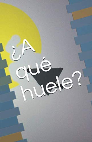 ¿A qué huele? (Ratón Pérez)