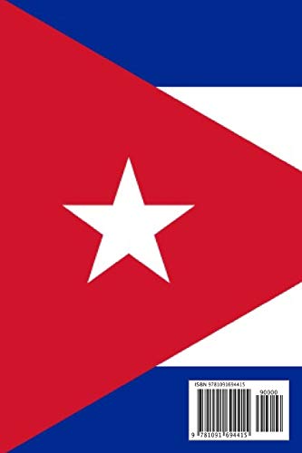 Cuba: Country Flag A5 Notebook (6 x 9 in) to write in with 120 pages White Paper Journal / Planner / Notepad [Idioma Inglés]