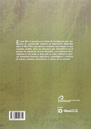 El Dios Mitra: los orígenes de su culto anterior al mitraísmo romano (Monografía)