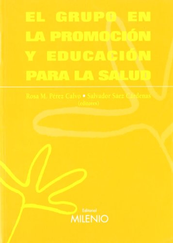 El grupo en la promoción y educación para la salud (Aula de salud)
