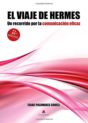 El viaje de Hermes: Un recorrido por la comunicación eficaz