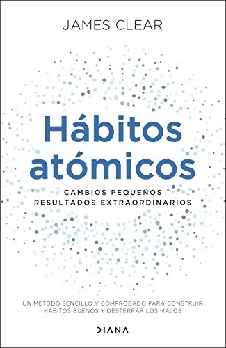 Hábitos atómicos (Edición española)