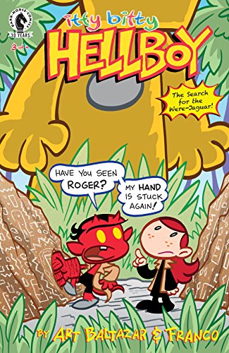 Itty Bitty Hellboy: The Search For the Were-Jaguar! #3 (English Edition)