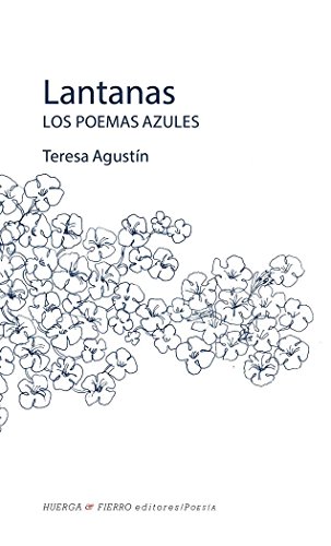 LANTANAS LOS POEMAS AZULES (POESÍA)