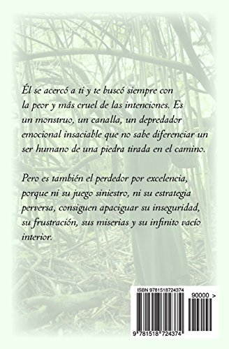 Machista, perverso y narcisista