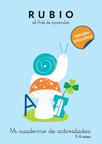 Mi cuaderno de actividades: 5 - 6 años (edición exclusiva) (Rubio. El arte de aprender)