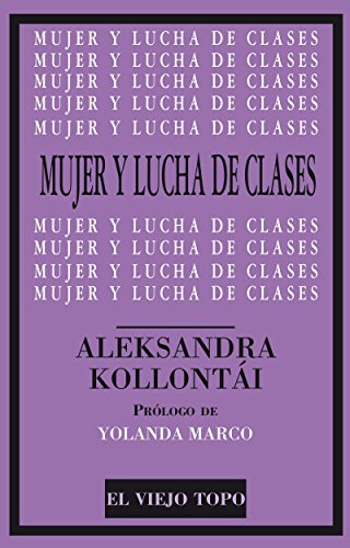 Mujer y lucha de clases (Clásicos del topo)