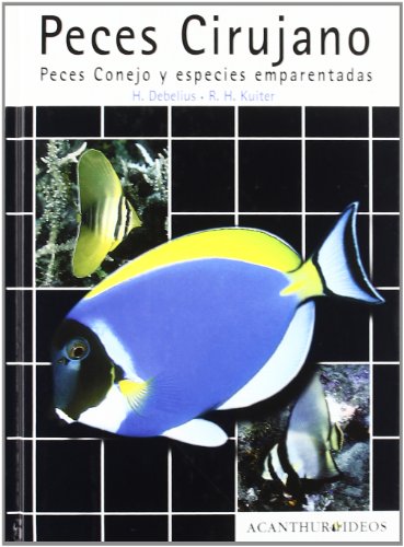 Peces cirujano y especies emparentadas