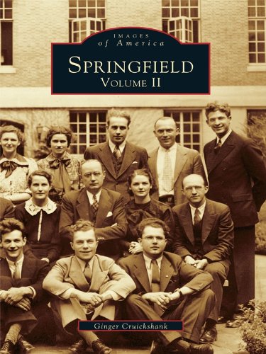 Springfield: Volume II (Images of America) (English Edition)