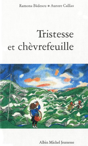 Tristesse et chèvrefeuille (A.M. ALB.ILL.C.)