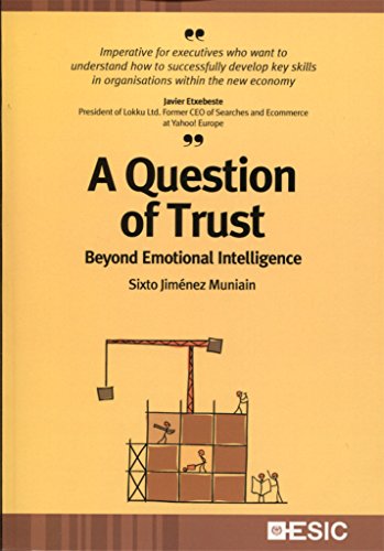 A Question of Trust. Beyond Emotional Intelligence