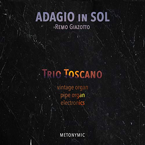 Adagio in G Minor "Adagio di Albinoni" (For Vintage Organ, Pipe Organ and Electronics)