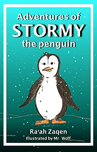 Adventures of Stormy the Penguin (English Edition)