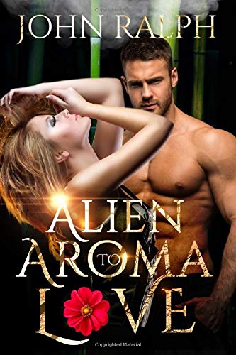 Alien Aroma To Love