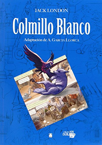 Colmillo blanco. Colección dual texto comic 1 - 9788430769513