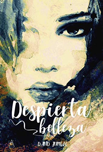 Despierta belleza: Creatividad en el arte de amar