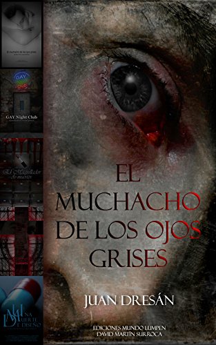 El muchacho de los ojos grises. PENTALOGÍA 1