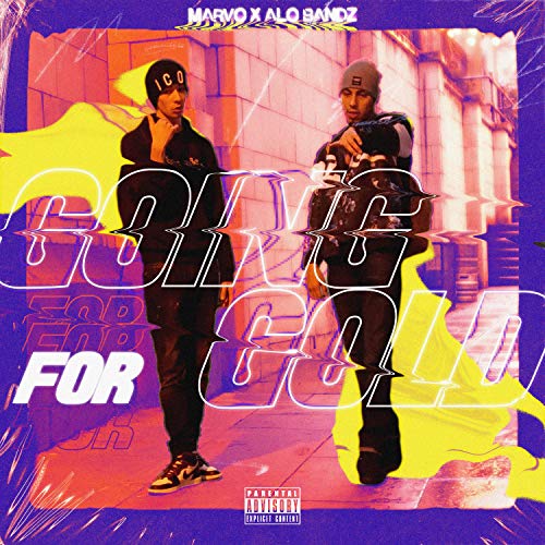 Going for Gold (feat. Alo Bandz) [Explicit]
