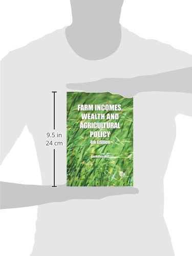 Hill, B: Farm Incomes, Wealth and Agricultural Policy: Filling the Cap's Core Information Gap