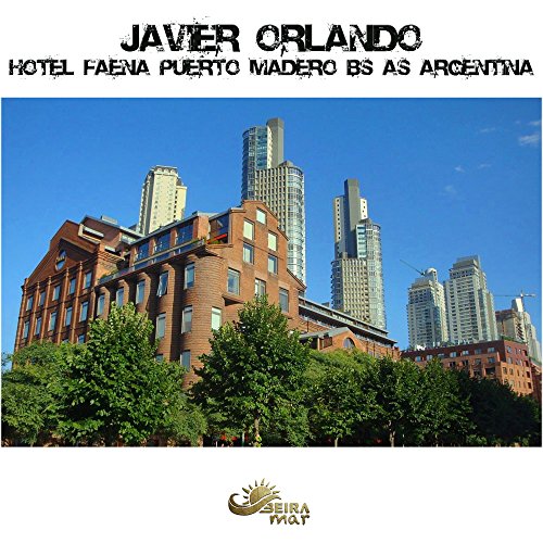 Hotel Faena Puerto Madero Bs As Argentina