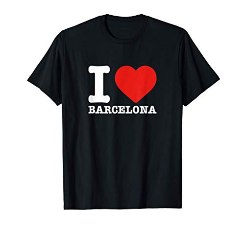 I Love Barcelona | Me Encanta Barcelona Camiseta