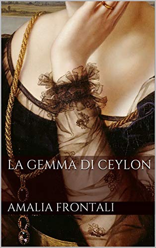 La Gemma di Ceylon (Italian Edition)