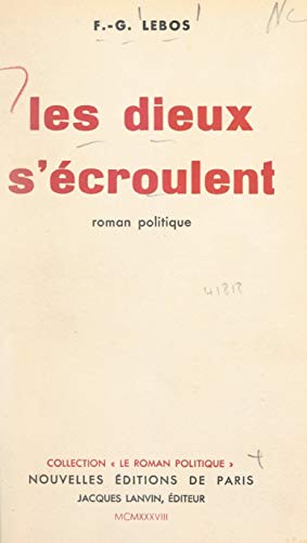 Les dieux s'écroulent (French Edition)