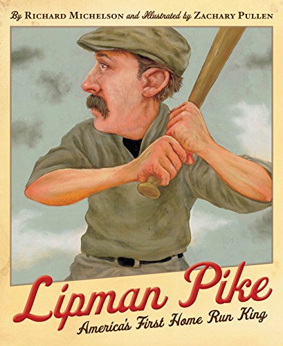 Lipman Pike: America's First Home Run King (English Edition)
