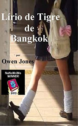 Lírio de Tigre de Bangkok (Portuguese Edition)