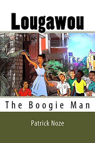 Lougawou: The Adventures of Patrick Noze (English Edition)