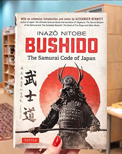 Nitobe, I: Bushido: With an Extensive Introduction and Notes by Alexander Bennett