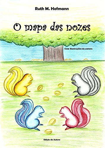 O mapa das nozes (Portuguese Edition)