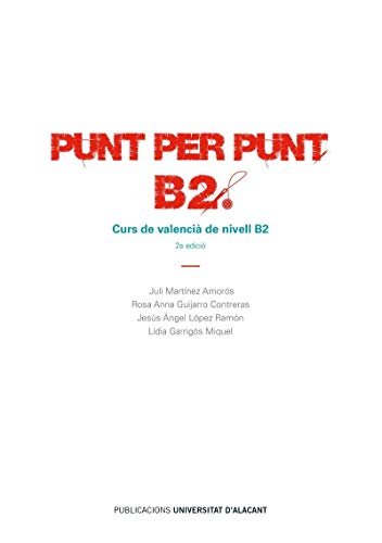 Punt per punt. B2. Curs de valencià de nivell B2 (Textos docentes)