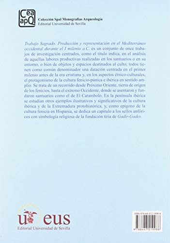 TRABAJO SAGRADO: Producción y Representación en el Mediterráneo Occidental durante el I Milenio a. C.: 25 (SPAL Monografías Arqueología)
