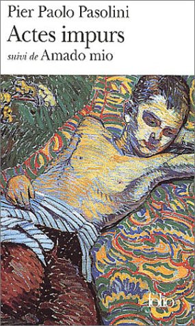 Actes impurs / Amado mio (Folio)
