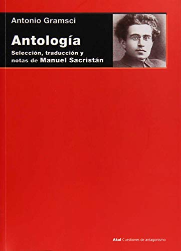 Antología. Selección, traducción y notas de Manuel Sacristán: 72 (Cuestiones de antagonismo)